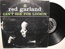 Red Garland - Can't See for Lookin' - Original Prestige RVG