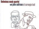 Thelonious Monk Quartet - At Carnegie Hall
