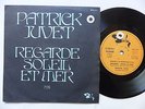 PATRICK JUVET Regarde Soleil et mer ( DANIEL BALAVOINE Compo )  660021 PROMO