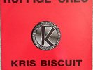 Rufige Kru ?– Krisp Biscuit / Killer Muffin 12