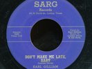 45bs- TEXAS  R&B-SARG 128-Earl Gilliam
