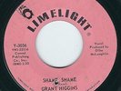 R&B Beat rocker Grant Higgins LIMELIGHT 3036 Shame Shame / The way i feel ?