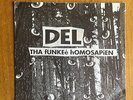 DEL THA FUNKEE HOMOSAPIEN / MISTADOBALINA / RAP HIP HOP 45 PICTURE COVER