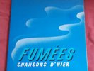 FUMEES  LP ORIG  CHANSONS D'HIER HORS COMMERCE PUB SEITA  REGIE DES TABACS