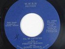Modern Soul 45 - Preston Wiggins & Gospel Angels - I'll Be Satisfied - WWBH VG+