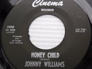 JOHNNY WILLIAMS 1965 northern soul 45 HONEY CHILD ANOTHER LOVE on Cinema e7735