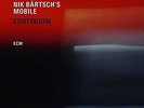 Continuum [VINYL] Nik Bartsch's Mobile Vinyl