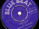 DERRICK MORGAN/SKINHEAD REGGAE/BLUE BEAT 45 /MISS LULU - SHE'S SO YOUNG..SKA 45