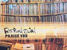 FATBOY SLIM Praise You 1998 UK 12