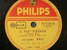 Listen   78 RPM JACQUES BREL 78 T IL PEUT PLEUVOIR PHILIPS N 72207   Ecoutez