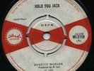 (BOSS 1968 Skinhead Reggae) HOLD YOUR JACK / ONE MORNING IN MAY Derrick Morgan ?