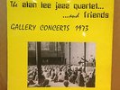 ALAN LEE JAZZ QUARTET - GALLERY CONCERTS 1973 - RARE OZ LP CUMQUAT JEANNIE LEWIS