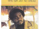 JACOB MILLER- WHO SAY JAH NO DREAD: THE CLASSIC AUGUSTUS PABLO SESSIONS 1974-75