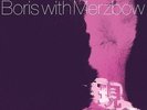 Boris / Merzbow - Gensho - Part 2 [Vinyl New]