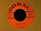 DOO WOP The Explorers Coral 9-62175 Don't Be A Fool EX, CLEAN