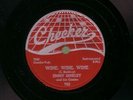 78 - Checker Records - Jimmy Binkley - Wine, Wine, Wine/Boogie On The Hour