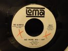 promo The OLYMPICS No More Will I cry / Baby I'm Yours LOMA 2017 Northern Soul
