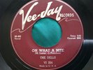 Original Doo Wop 45 : The Dells   Oh What A Nite   Jo Jo   Vee-Jay 204