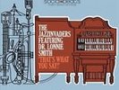 Jazzinvaders feat. Dr. Lonnie Smith - That`s What You Say  [LP]  VINYL LP NEW