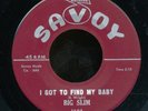 45bs-R&B -SAVOY 1605-Big Slim