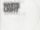 GROOVE ARMADA**WHITE LIGHT (180G/GATEFOLD)**VINYL
