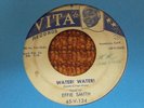 45 RPM Effie Smith VITA 124 Water Water  JUMP BLUES
