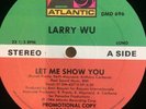 LARRY WU-LET ME SHOW YOU 1984 FUNK SOUL DISCO
