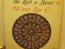 The Lord Is Sweet HI-WAY QUE C's Gospel Phonograph Record Album LP RARE