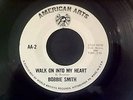 BOBBIE SMITH- WALK ON INTO MY HEART- AMERICAN ARTS 2 - USA- ORIGINAL