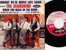 THE SEARCHERS When you walk in the room 1964 Liverpool Beat rare French P/S Hear