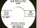MONK HIGGINS & SATELLITES 45  Mister Luckee / Ain't That Hateful  (promo) - NM