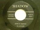 Kappaliers DOWN IN MEXICALI Coasters song bw Noel Stookey Corsairs GOODBYE G+