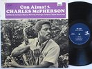 CHARLES McPHERSON LP, CON ALMA (PRESTIGE US Issue EX/EX)