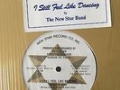 THE NEW STAR BAND - I still Feel Like Dancing 12