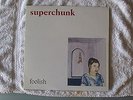 SUPERCHUNK-FOOLISH  merge original