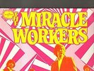 THE MIRACLE WORKERS - 1000 micrograms of LP