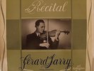 RÉCITAL GÉRARD JARRY,  FCX 222, EX/EX WITH ANDRÉ COLLARD (p), MUST SEE