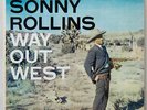 SONNY ROLLINS  LP Way Out West US Contemporary Green DG EXC
