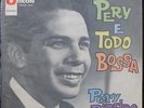 PERY RIBEIRO E TODO BOSSA 1963 LP BRAZIL ORIGINAL ODEON BOSSA NOVA HEAR