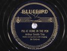 78 RPM -- Arthur Smith Trio (with Delmore Brothers), Bluebird 7043, V+  Country