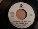 Natural Four I thought you were mine Killer dancer northern soul 45 rpm  /7