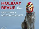 NICK & LOS STRAITJACKETS LOWE-THE QUALITY HOLIDAY REVUE LIVE VINYL LP+MP3 NEW
