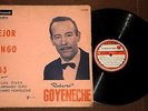 ROBERTO GOYENECHE w/ LUIS STAZO TRIO Lo Mejor del Tango 1963 Top RaRe Unique LP