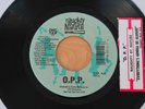NAUGHTY BY NATURE O.P.P./Everything's Gonna Be Alright 45 VG+ Hip Hop OPP HEAR