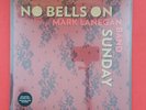 MARK LANEGAN BAND No Bells On Sunday LP Vinyl SEALED 180 Gram Vagrant VR 4217