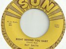 Ray Smith - Sun 298 - Right Behind You Baby / So Young ( Great Rocker )