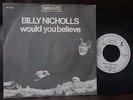 BILLY NICHOLLS would you believe PROMO SMALL FACES MOD PSYCH POP 7