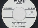 Northern Soul 45 - Masqueraders - I Don't Want Nobody To Lead Me On - Wand VG++