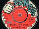 Charlie Ace - Silver & Gold / Phil Pratt Allstars - Bump & Bore UK Punch Listen