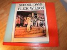 FLICK WILSON - SCHOOL DAYS - JAH LIFE - VERY GOOD
